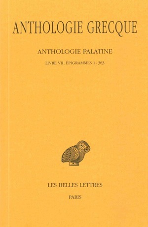 Anthologie grecque. Tome IV: Anthologie palatine, Livre VII, Épigrammes 1-363 (9782251000091-front-cover)