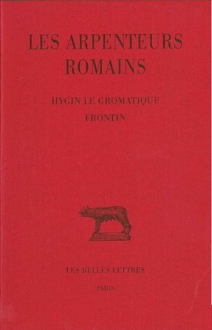Les Arpenteurs romains. Tome I : Hygin le gromatique - Frontin (9782251014401-front-cover)