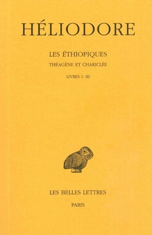 Les Éthiopiques. Théagène et Chariclée. Tome I : Livres I-III (9782251001302-front-cover)