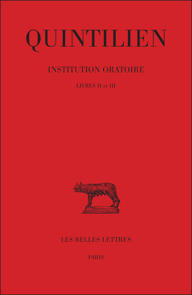 Institution oratoire. Tome II : Livres II-III (9782251012032-front-cover)