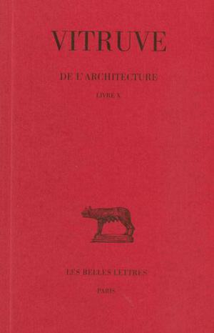 De l'Architecture. Livre X (9782251013091-front-cover)