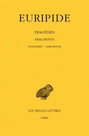 Tragédies. Tome VIII, 3e partie : Fragments. De Sthénébée à Chrysippos (9782251005027-front-cover)