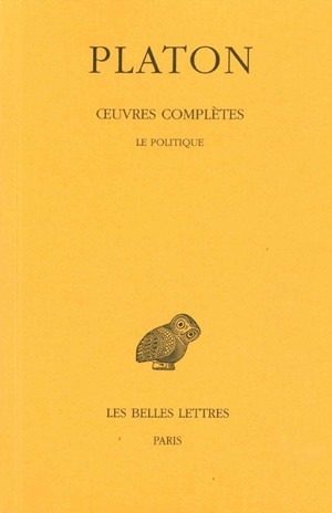 Œuvres complètes. Tome IX, 1re partie: Le Politique (9782251002262-front-cover)
