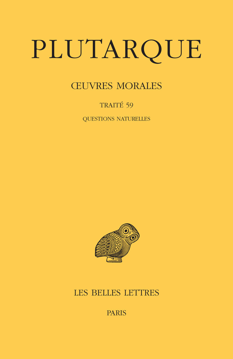 Œuvres morales. Tome XIII, 1ère partie : Traité 59, Questions naturelles (9782251006253-front-cover)