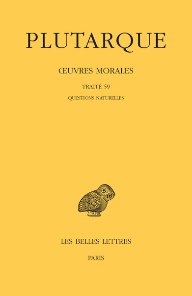Œuvres morales. Tome XIII, 1ère partie : Traité 59, Questions naturelles (9782251006253-front-cover)
