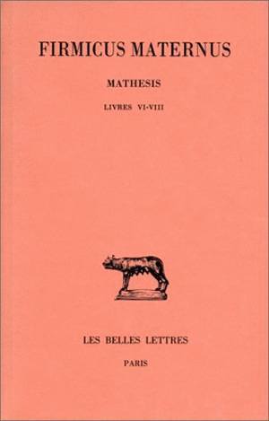 Mathesis. Tome III : Livres VI-VIII (9782251014029-front-cover)