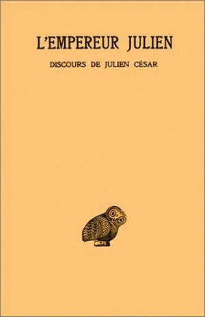 Œuvres complètes. Tome I, 1re partie : Discours de Julien César (I-V) (9782251001838-front-cover)