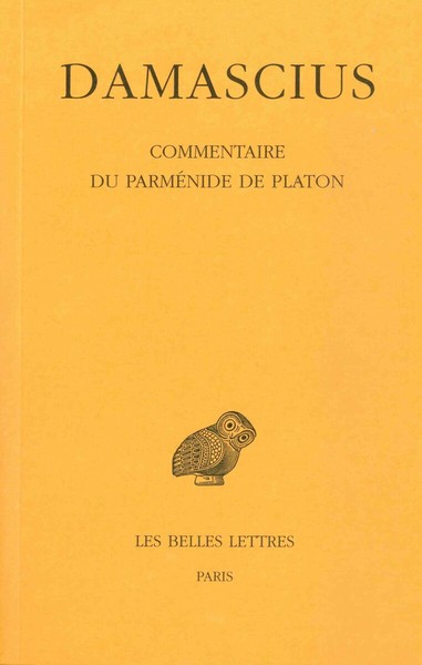 Commentaire du Parménide de Platon. Tome III (9782251005003-front-cover)