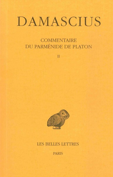 Commentaire du Parménide de Platon. Tome II (9782251004563-front-cover)
