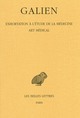 Œuvres. Tome II : Exhortation à l'étude de la médecine - Art médical (9782251004839-front-cover)