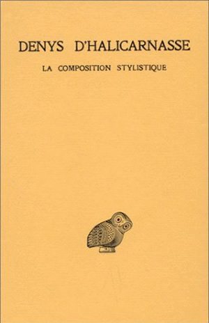 Opuscules rhétoriques. Tome III : La Composition stylistique (9782251000954-front-cover)