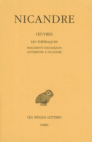 Œuvres. Tome II : Les Thériaques. Fragments iologiques antérieurs à Nicandre (9782251005034-front-cover)