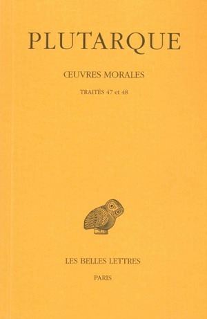 Œuvres morales. Tome X : Traités 47 et 48, Dialogue sur l'amour - Histoires d'amour (9782251002712-front-cover)