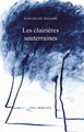 Les Clairières souterraines (9782377922017-front-cover)
