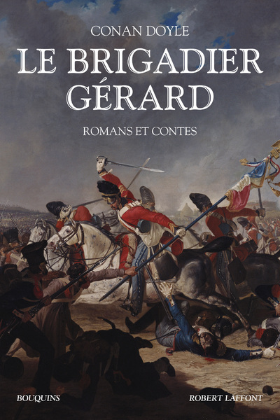 Le Brigadier Gérard - Romans et contes - Nouvelle traduction (9782221251355-front-cover)