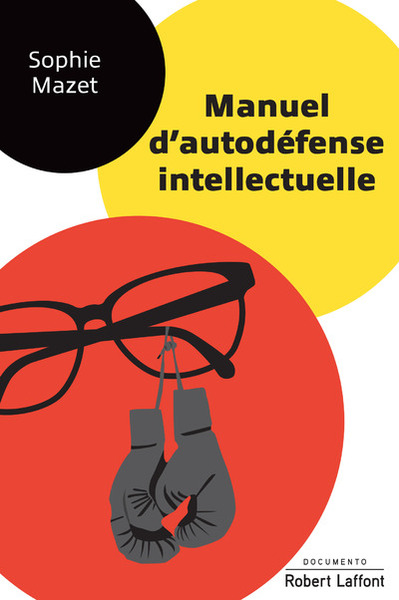 Manuel d'autodéfense intellectuelle (9782221202937-front-cover)