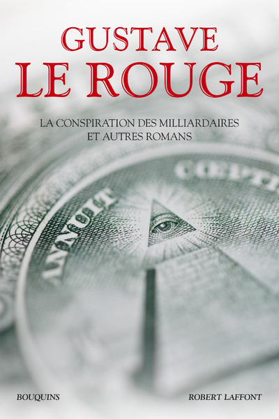 La Conspiration des milliardaires et autres romans (9782221251362-front-cover)