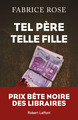 Tel père, telle fille (9782221246429-front-cover)