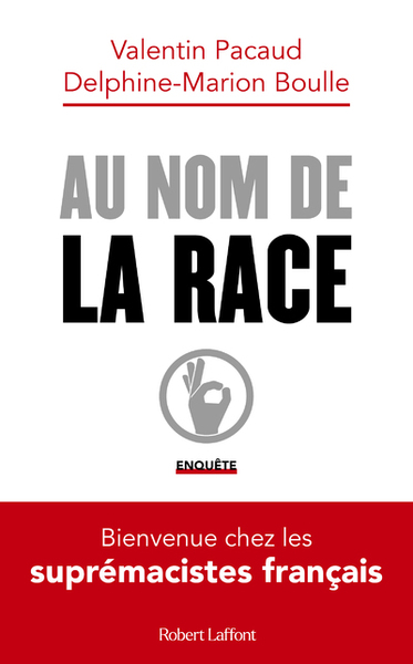 Au nom de la race - Bienvenue chez les suprémacistes français (9782221254943-front-cover)