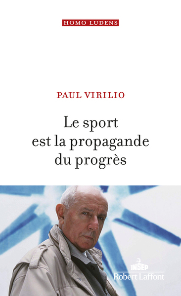Le Sport est la propagande du progrès (9782221253717-front-cover)