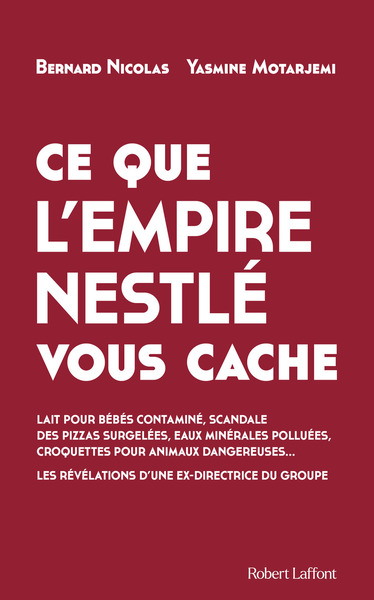Ce que l'empire Nestlé vous cache (9782221279250-front-cover)