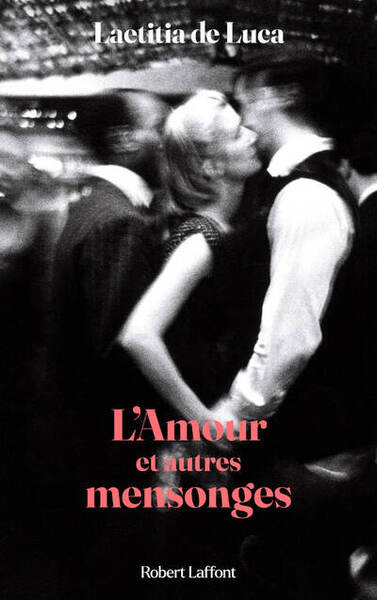 L'Amour et autres mensonges (9782221279564-front-cover)