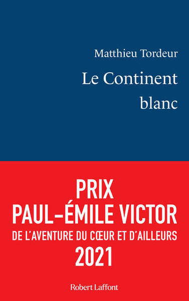 Le Continent blanc (9782221246962-front-cover)