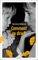 Comment te dire ? (9782221263143-front-cover)