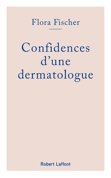 Confidences d'une dermatologue (9782221238707-front-cover)