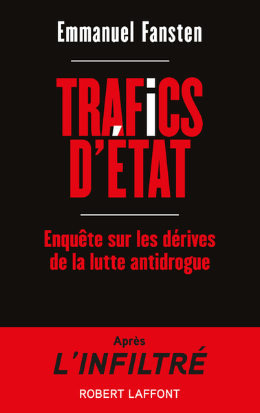 Trafics d'État - Enquête sur les dérives de la lutte antidrogue (9782221219997-front-cover)