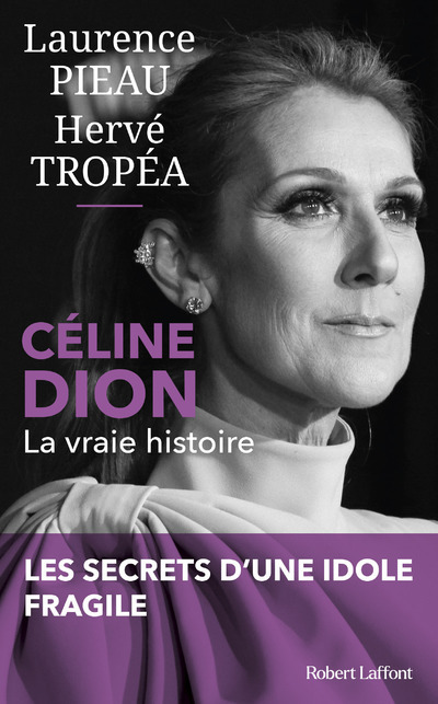 Céline Dion - La Vraie histoire (9782221264614-front-cover)
