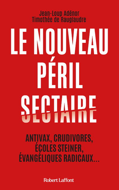 Le Nouveau péril sectaire (9782221255322-front-cover)