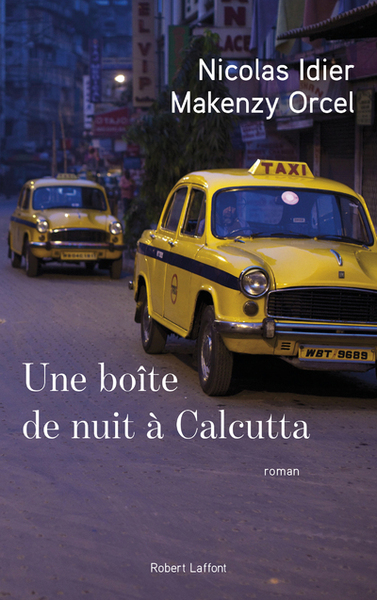 Une boîte de nuit à Calcutta (9782221242308-front-cover)