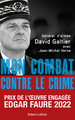 Mon combat contre le crime - De l'affaire Grégory au crash de la Germanwings (9782221246375-front-cover)