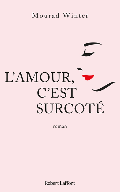 L'Amour, c'est surcoté (9782221253526-front-cover)