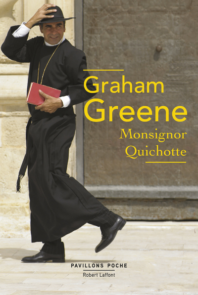 Monsignor Quichotte - Pavillons Poche - Nouvelle édition 2018 (9782221219362-front-cover)