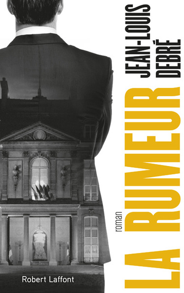 La Rumeur (9782221250549-front-cover)