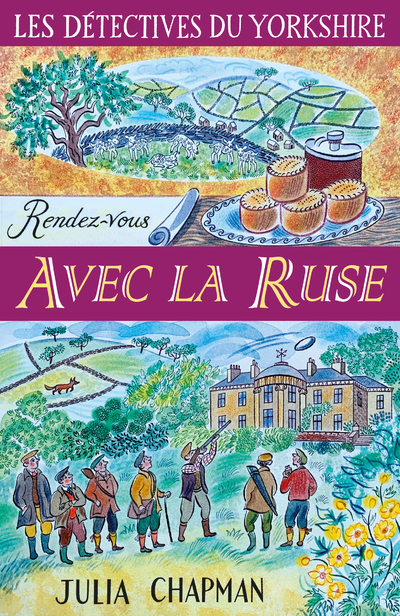 Les détectives du Yorkshire - tome 6 Rendez-vous avec la ruse (9782221247129-front-cover)