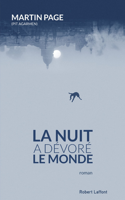 La nuit a dévoré le monde - Nouvelle édition 2018 (9782221217962-front-cover)