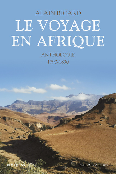 Le Voyage en Afrique - Anthologie - 1790-1890 -nouvelle édition- (9782221251324-front-cover)