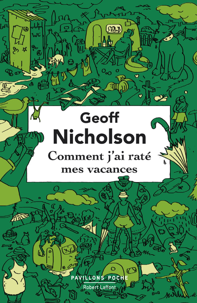 Comment j'ai raté mes vacances - Pavillons Poche collector (9782221241790-front-cover)