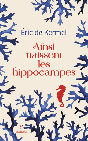 Ainsi naissent les hippocampes (9782221286043-front-cover)