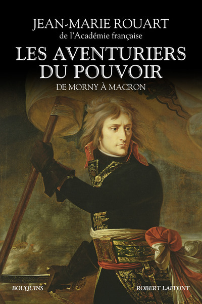 Les aventuriers du pouvoir - De Morny à Macron (9782221245811-front-cover)