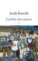 La folie des autres (9782221215425-front-cover)