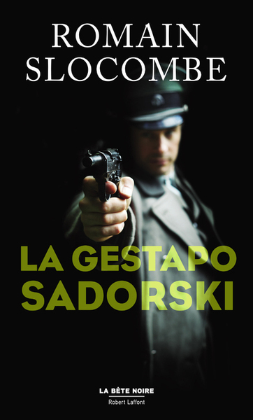 La Gestapo Sadorski (9782221245859-front-cover)