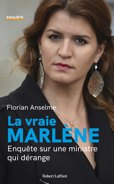 La Vraie Marlène - Enquête sur une ministre qui dérange (9782221259764-front-cover)