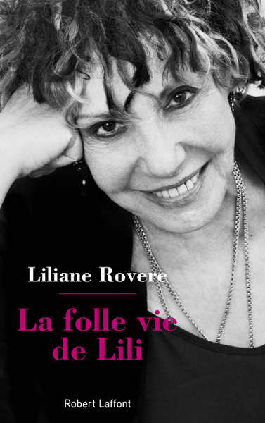 La folle vie de Lili (9782221238769-front-cover)