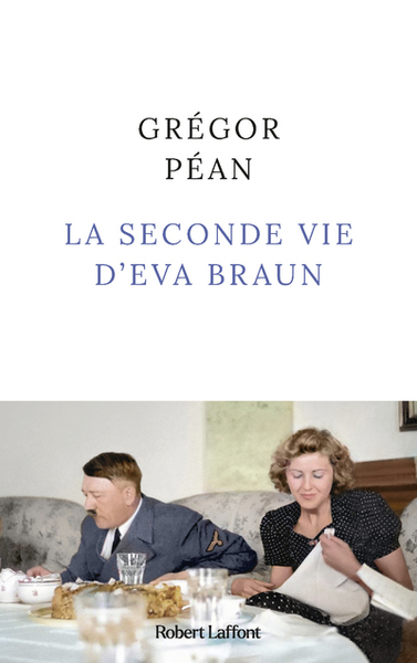 La Seconde vie d'Eva Braun (9782221256626-front-cover)