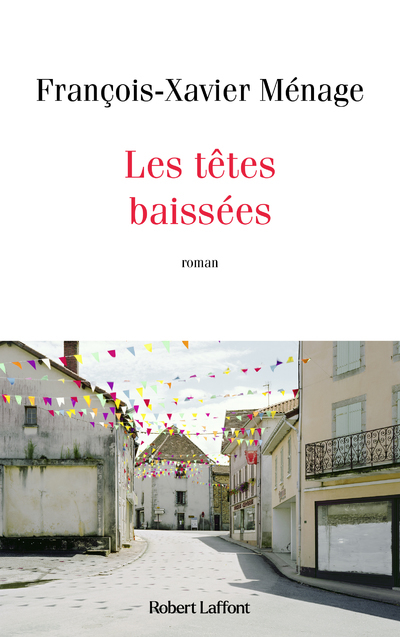 Les têtes baissées (9782221259269-front-cover)