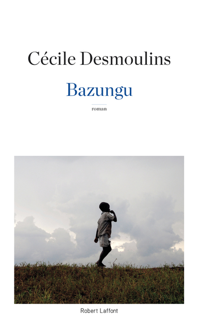 Bazungu (9782221219591-front-cover)